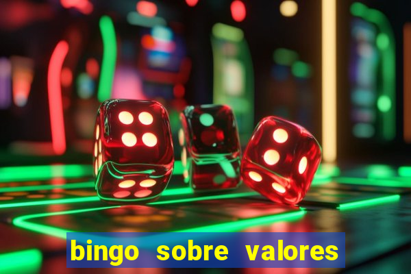 bingo sobre valores para imprimir